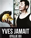 Yves Jamait | + Ottilie[B] - 