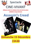 Cinéma Vivant Assassin's Creed - 