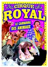 Cirque Royal | - Le Muy - 