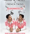 Les French Twins dans Illusionnistes 2.0 - 