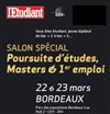 Salon spécial poursuite d'Etudes, masters et 1er emploi de Bordeaux - 