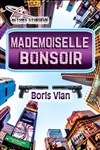 Mademoiselle Bonsoir - 