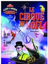 Le Cirque de Noël | Par le Cirque Alexis & Anargul Gruss - 