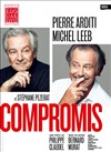 Compromis | avec Michel Leeb et Pierre Arditi - 