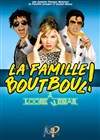 La famille Boutboul à Loose Vegas - 