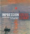 Visite guidée : Impression, soleil Levant, le chef-d'oeuvre de Claude Monet, musée Marmottan | Céline Parant - 