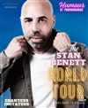 Stan Benett World Tour : Mais juste en France - 