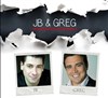 JB & Greg dans Un spectacle qui déchire ! - 