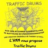 Traffic Drums - 