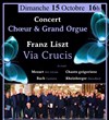 Grand Choeur et Grand Orgue : Franz Liszt : Via Crucis - 