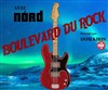 Boulevard du Rock : Nord, présenté par Dom Kiris - 