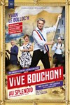 Vive Bouchon ! | avec Yvan Le Bolloc'h - 