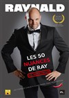 Raynald dans Les 50 Nuances de Ray - 