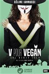 Céline Ianucci dans V pour Vegan - 