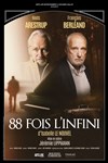88 fois l'infini | avec Niels Arestrup et François Berléand - 