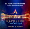 La Nuit Aux Invalides : Napoléon ... L'envol de l'Aigle - 
