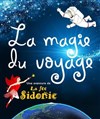 La magie du Voyage - Une aventure de la fée Sidonie - 