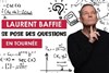 Laurent Baffie se pose des questions - 