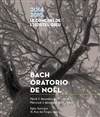 Bach, Oratorio de Noël - 