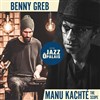 Benny Greb + Manu Katche The Scope - 