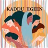 Kaddu Jigeen - 