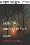 Albatros, Ode à la France - 