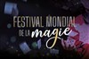 Festival Mondial de la magie - 