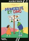 Princesse et Dino - 