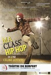 Ma class' hip hop - 