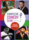 Le Complexe comedy Club | Spécial Maroc - 