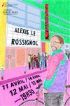 Alexis Le Rossignol Dans L'Européen pour moi tout seul - 