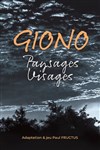 Giono : paysages, visages - 