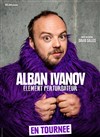 Alban Ivanov dans Élément perturbateur - 