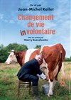 Jean Michel Rallet dans Changement de vie in-volontaire - 