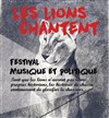 Les lions chantent | Festival musique et politique - 