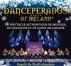 Danceperados of Ireland - 