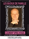 Laurent Spielvogel dans Les bijoux de famille - 
