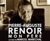 Pierre-Auguste Renoir, mon père - 