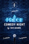 Le Fridge Comedy Night by Kev Adams - 