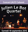 Cabaret jazz : Julien Le Bot Quartet - 