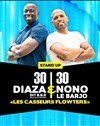 Diaza et Nono le Barjo dans Les Casseurs flowters - 