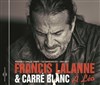 Francis Lalanne et Carré Blanc | A Léo - 