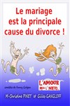 Le mariage est la cause principale du divorce - 