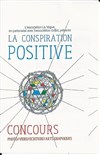 Conspiration Positive - 