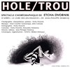Hole / Trou - 