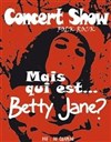 Mais qui est Betty Jane ? - 