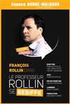 Francois Rollin dans Le professeur Rollin se rebiffe - 
