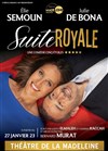 Suite Royale | avec Elie Semoun et Julie de Bona - 