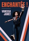 Vanessa Jamet dans Enchantée ! - 