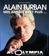 Alain Turban | Mes années 80 et plus - 